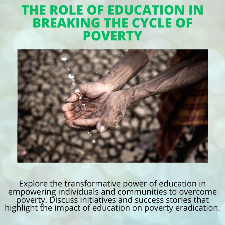 The Role of Education in Breaking the Cycle of Poverty